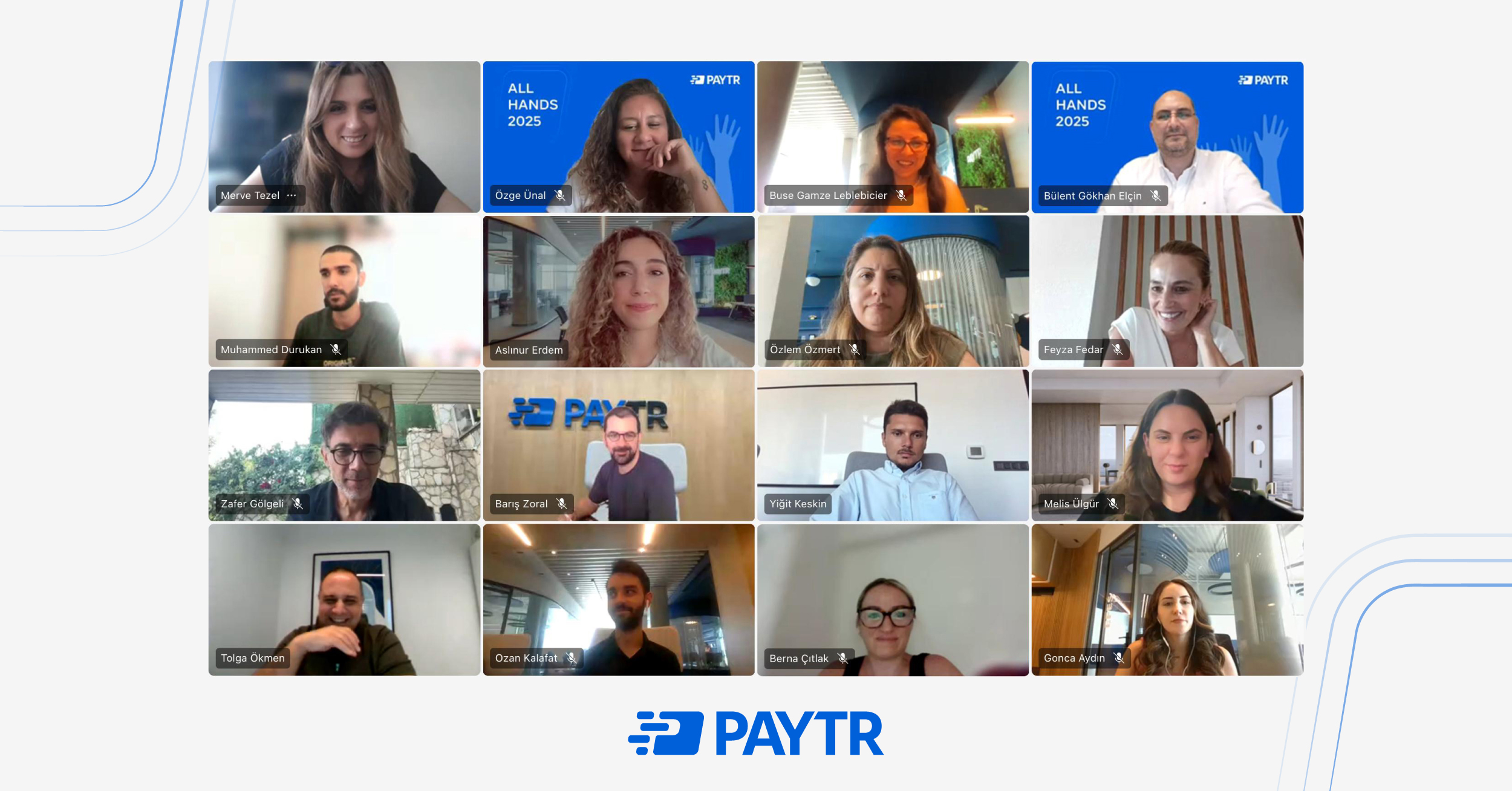 PayTR ekibi olarak yılın ikinci All Hands etkinliğini 9 Temmuz 2025’te online ortamda gerçekleştirdik. Görselde ekibin toplantıya bağlandığı sıradaki ekrana gelen görüntüleri mevcut.